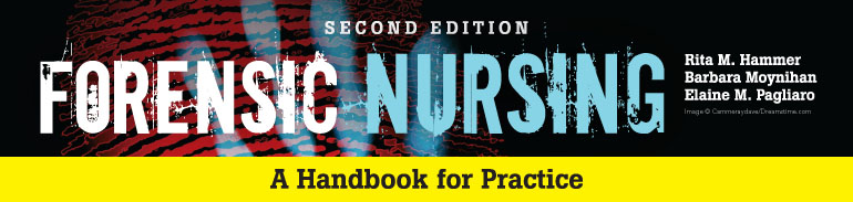 Forensic Nursing: A Handbook for Practice, Second Edition