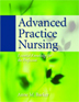 Advanced Practice Nursing: Essential Knowledge for the Profession